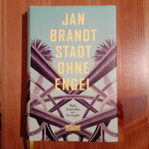 Jan Brandt Stadt ohne Engel