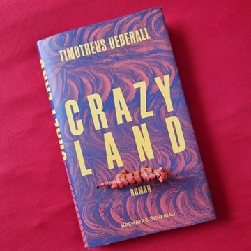 Crazy Land von Timotheus Ueberall - Rezension