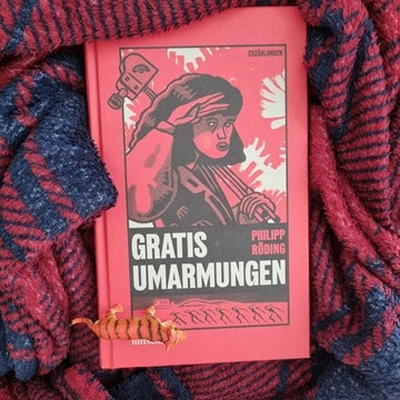 Nicht nur für Fans: Gratis Umarmungen von Philipp Röding Schmiertiger Rezension zu Gratis Umarmungen von Philipp Röding