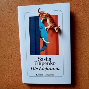 Rezension: Die Elefanten von Sasha Filipenko