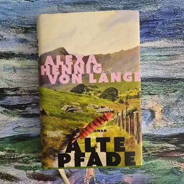 Rezension zu Alte Pfade von Alexa Hennig von Lange